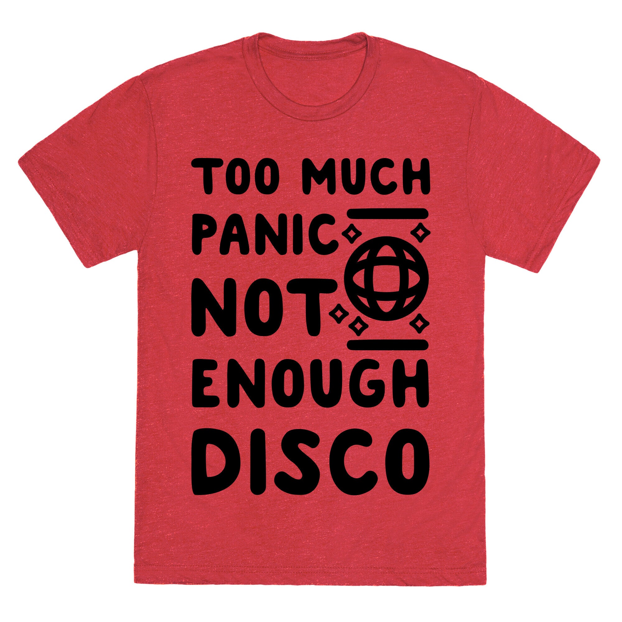 Too Much Panic Not Enough Disco Unisex Triblend Tee